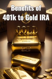 benefits of rollover 401k to gold ira